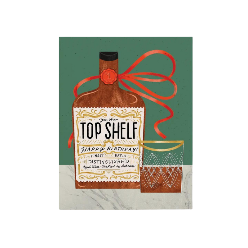 Top Shelf Whiskey