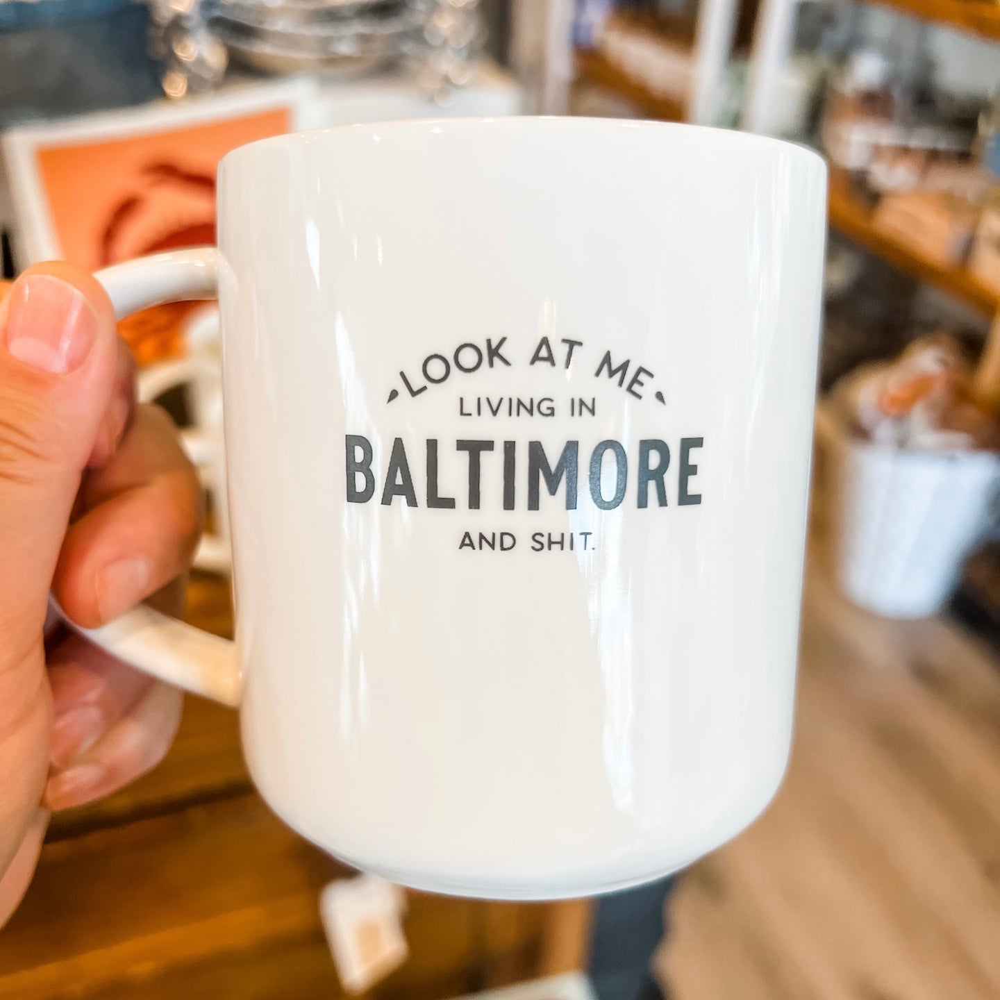 Look At Me Living In Baltimore Mug