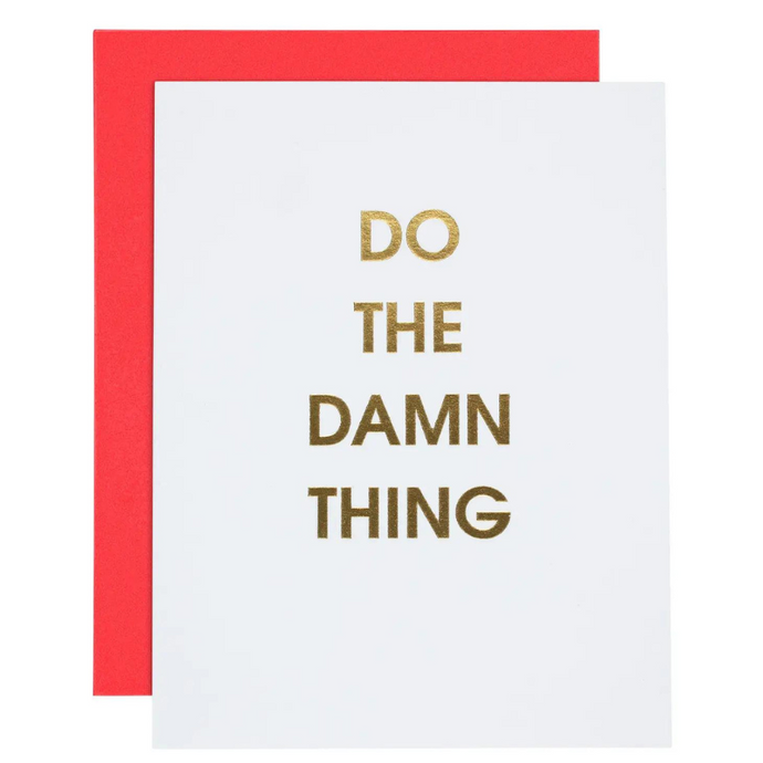 Do the Damn Thing Greeting Card - Becket Hitch