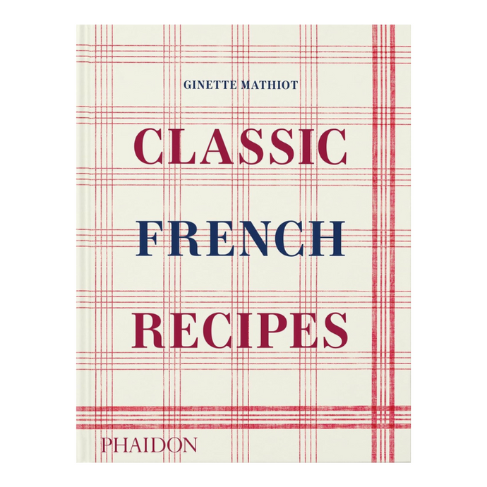 Classic French Recipes - Becket Hitch