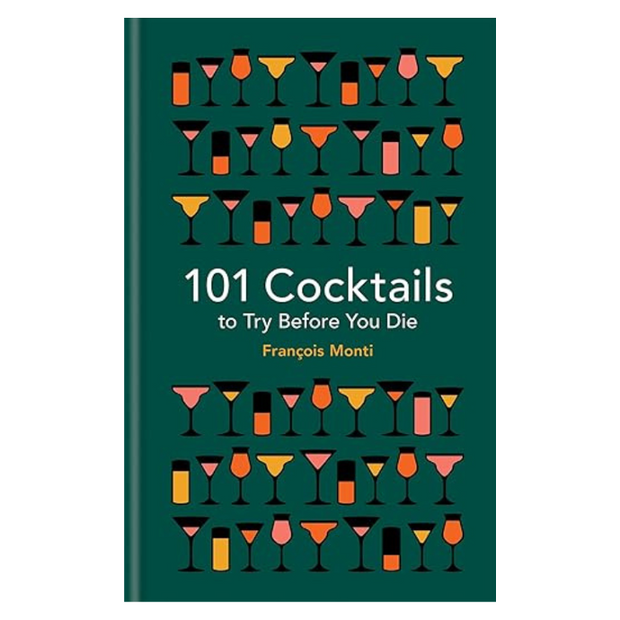 101 Cocktails to Try Before You Die-Becket Hitch