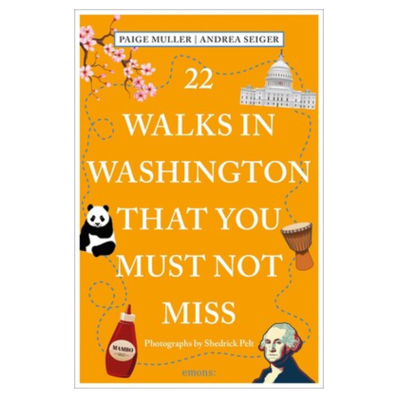 22 Walks in Washington, DC That You Must Not Miss
