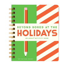 Load image into Gallery viewer, Beyond Bored At The Holidays - Becket Hitch
