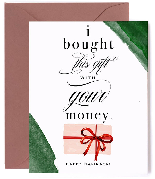 Bought this Gift with Your Money - becket Hitch