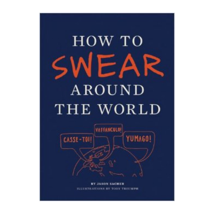 How To Swear Around The World Becket Hitch