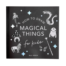 Load image into Gallery viewer, Magical Things: A How To Draw Art Book For Kids - becket Hitch
