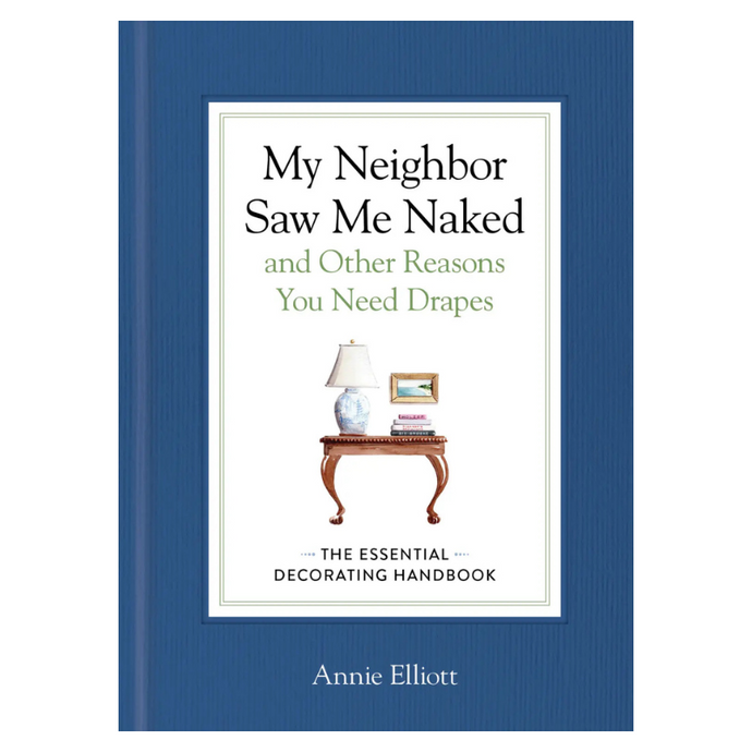 My Neighbor Saw Me Naked and Other Reasons You Need Drapes-Becket Hitch