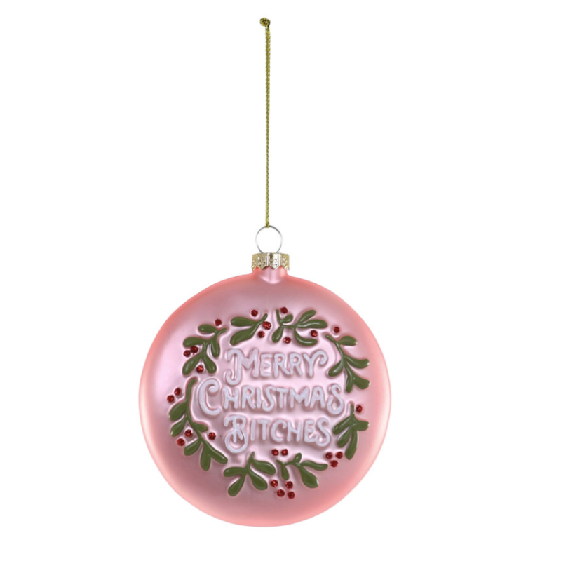 Pink Merry Christmas Bitches Ornament-Becket Hitch