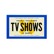 Load image into Gallery viewer, Poorly Explained TV Shows Game - Becket Hitch
