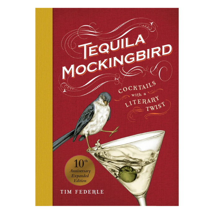 Tequila Mockingbird Anniversary Edition-Becket Hitch