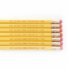 Load image into Gallery viewer, Set Aside Some Dreaming Time Pencil Set
