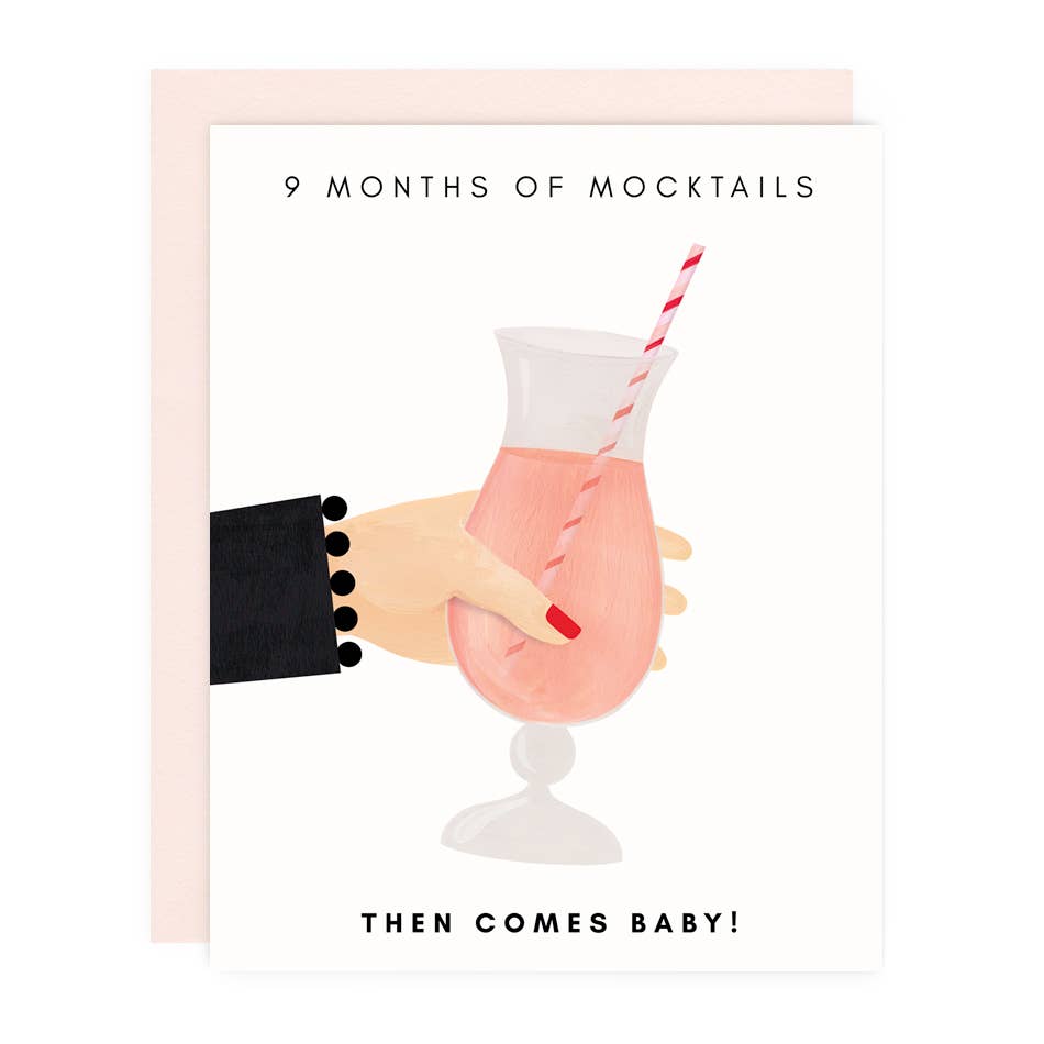 Mocktails Then Come Baby!
