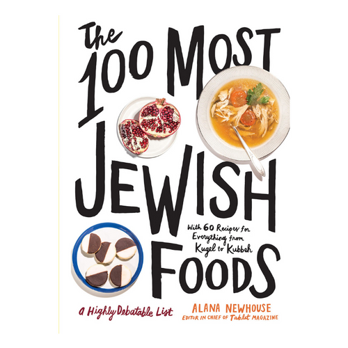 100 Most Jewish Foods-Becket Hitch