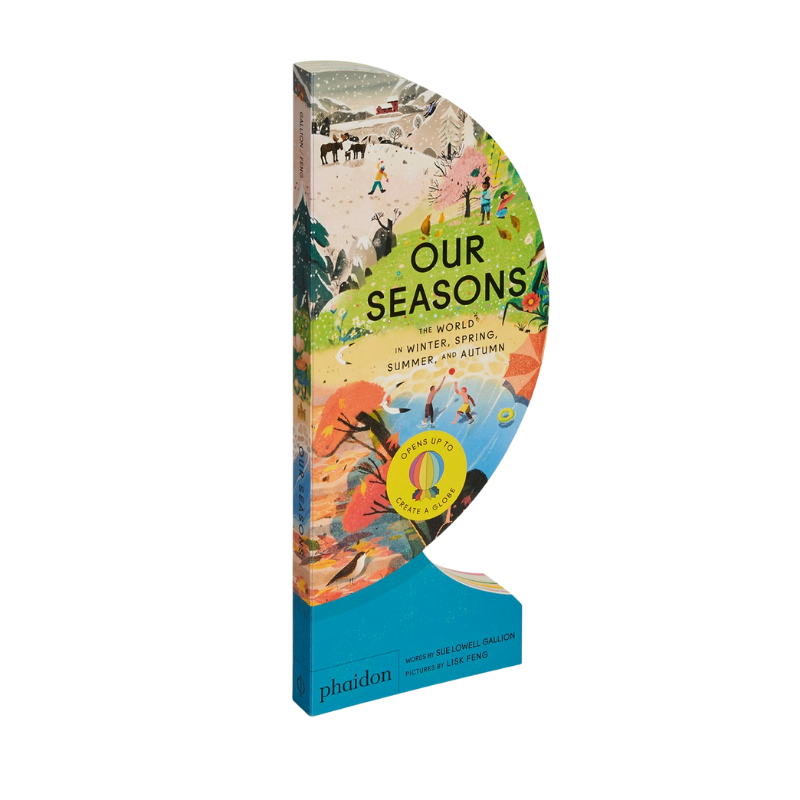 Our Seasons: The World in Winter, Spring, Summer, and Autumn